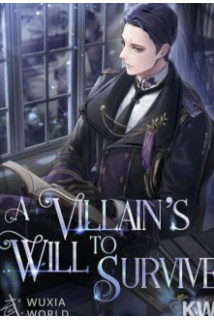 A VILLAIN'S WILL TO SURVIVE