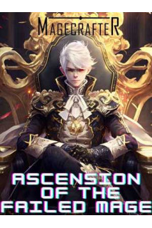 Ascension Of The Failed Mage