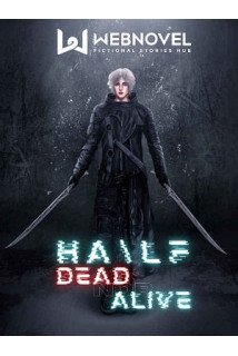 HA\LF: Dead nor Alive
