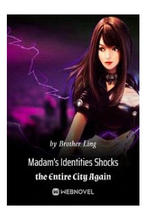 Madam s Identities Shocks the Entire City Again