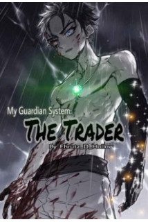 My Guardian System: The Trader