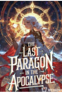 THE LAST PARAGON IN THE APOCALYPSE