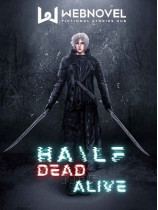 HA\LF: Dead nor Alive