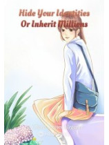 Hide Your Identities Or Inherit Millions