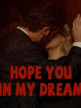 Hope you in my dream