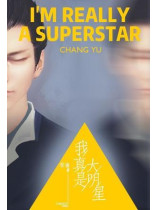 I am Really a Superstar