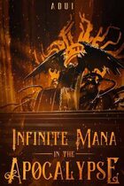 Infinite Mana In The Apocalypse (WN)