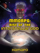 MMORPG : Rise of the Interstellar God
